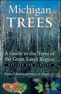 Michigan Trees, Revised and Updated: A Guide to the Trees of the Great Lakes Region