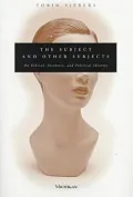 The Subject and Other Subjects: On Ethical, Aesthetic, and Political Identity