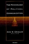 The psychology of political communication