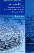 Mirabile Dictu : Representations of the Marvelous in Medieval and Renaissance Epic