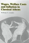 Wages, Welfare Costs and Inflation in Classical Athens
