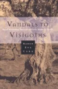 Vandals to Visigoths : Rural Settlement Patterns in Early Medieval Spain
