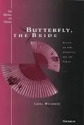 Butterfly, the Bride