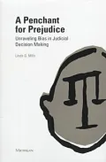 A Penchant for Prejudice : Unraveling Bias in Judicial Decision-Making