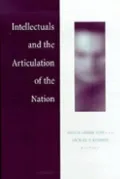 Intellectuals and the Articulation of the Nation