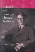 Robert Frost and feminine literary tradition