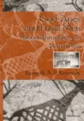 God-Apes and Fossil Men: Paleoanthropology of South Asia