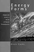 Energy Forms Allegory and Science in the Era of Classical Thermodynamics