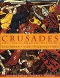 Crusades The Illustrated History