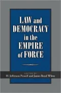 Law and Democracy in the Empire of Force