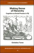 Making Sense of Hierarchy : Cognition as Social Process in Fiji