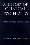 A History of Clinical Psychiatry