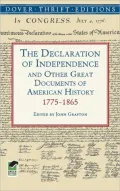 The Declaration of Independence and Other Great Documents of American History: 1775-1865