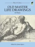 Old Master Life Drawings: 44 Plates