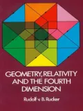 Geometry, Relativity and the Fourth Dimension