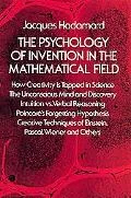 An essay on the psychology of invention in the mathematical field / by Jacques Hadamard