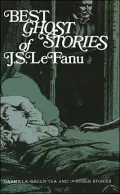 Best Ghost Stories of J. S. LeFanu
