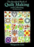 The Standard Book of Quilt Making and Collecting