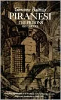 The Prisons (Le Carceri) : The Complete First and Second States