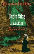Uncle Silas : A Tale of Bartram-Haugh