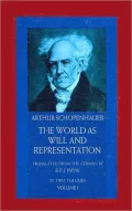 The World as Will and Representation, Volume 1