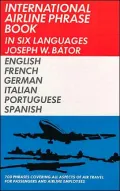 International Airline Phrase Book in Six Languages