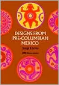 Designs from Pre-Columbian Mexico