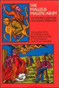 The Malleus Maleficarum of Heinrich Kramer and James Sprenger