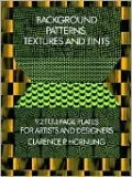 Background Patterns, Textures and Tints: 92 Full-Page Plates for Artists and Designers