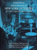 Photographs of New York Interiors at the Turn of the Century: From the Byron Collection of the Museum of the City of New York