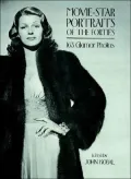 Movie-Star Portraits of the Forties: 163 Glamor Photos