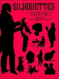 Silhouettes: A Pictorial Archive of Varied Illustrations