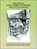 Pennell's New York Etchings: 90 Prints