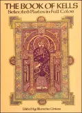 The Book of Kells: Selected Plates in Full Color