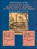 Country and Suburban Homes of the Prairie School Period
