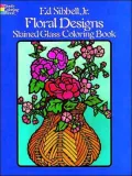 Floral Designs Stained Glass Coloring Book