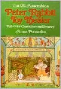 A Cut and Assemble Peter Rabbit Toy Theater: Full Color Characters and Scenery