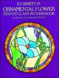Ornamental Flower Stained Glass Pattern Book; 83 Designs for Workable Projects