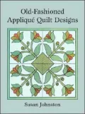 Old-Fashioned Applique Quilt Designs