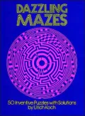 Dazzling Mazes: 50 Inventive Puzzles with Solutions