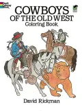 Cowboys of the Old West Coloring Book