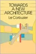 Towards a New Architecture