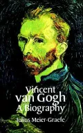 Vincent Van Gogh A Biography