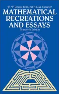 Mathematical Recreations and Essays