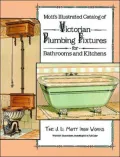Mott's Illustrated Catalog of Victorian Plumbing Fixtures for Bathrooms and Kitchens