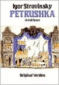 Petrushka: Original Version in Full Score: (Sheet Music)