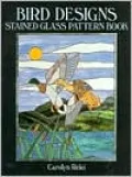 Bird Designs Stained Glass Pattern Book