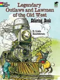 Legendary Outlaws and Lawmen of the West