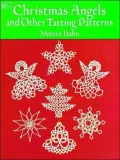 Christmas Angels and Other Tatting Patterns