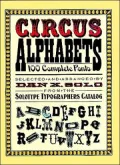 Circus Alphabets: 100 Complete Fonts